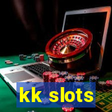 kk slots